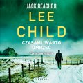 audiobooki: Jack Reacher. Czasami warto umrzeć - audiobook