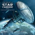 Science Fiction: Star Carrier. Tom 1. Pierwsze uderzenie - audiobook