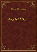 Przy kościółku... - ebook