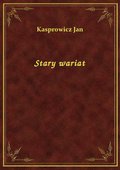 Stary wariat - ebook