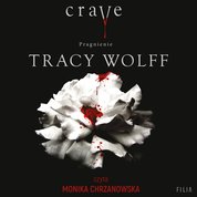 : Crave. Pragnienie. Tom 1. - audiobook