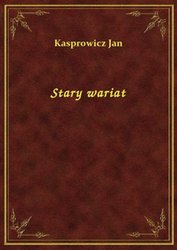 : Stary wariat - ebook