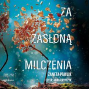 : Za zasłoną milczenia - audiobook