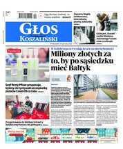 : Głos Dziennik Pomorza - Koszalin - e-wydanie – 18/2022