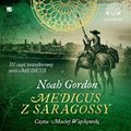 literatura piękna, beletrystyka: Medicus z Saragossy - audiobook