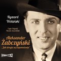 audiobooki: Aleksander Żabczyński. Jak drogie są wspomnienia - audiobook