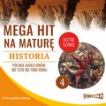 Naukowe i akademickie: Mega hit na maturę. Historia 4. Polska Jagiellonów. Od 1370 do 1586 roku - audiobook