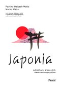 Wakacje i podróże: Japonia. Subiektywny przewodnik nieokrzesanego gaijina po meandrach zaskakującej rzeczywistości - ebook