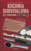 Kuchnia survivalowa. Część 1 - ebook