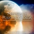 Medytacja z Podświadomością - audiobook