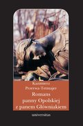 Romans panny Opolskiej z panem Główniakiem - ebook
