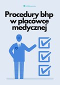 Procedury bhp w placówce medycznej - ebook