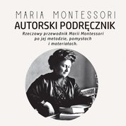 : Autorski Podręcznik Marii Montessori - audiobook