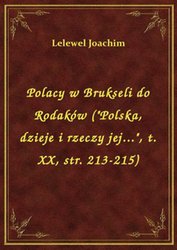 : Polacy w Brukseli do Rodaków ("Polska, dzieje i rzeczy jej...", t. XX, str. 213-215) - ebook