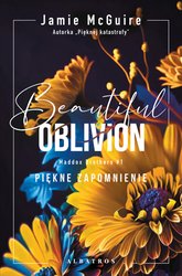 : Beautiful Oblivion. Piękne Zapomnienie - ebook
